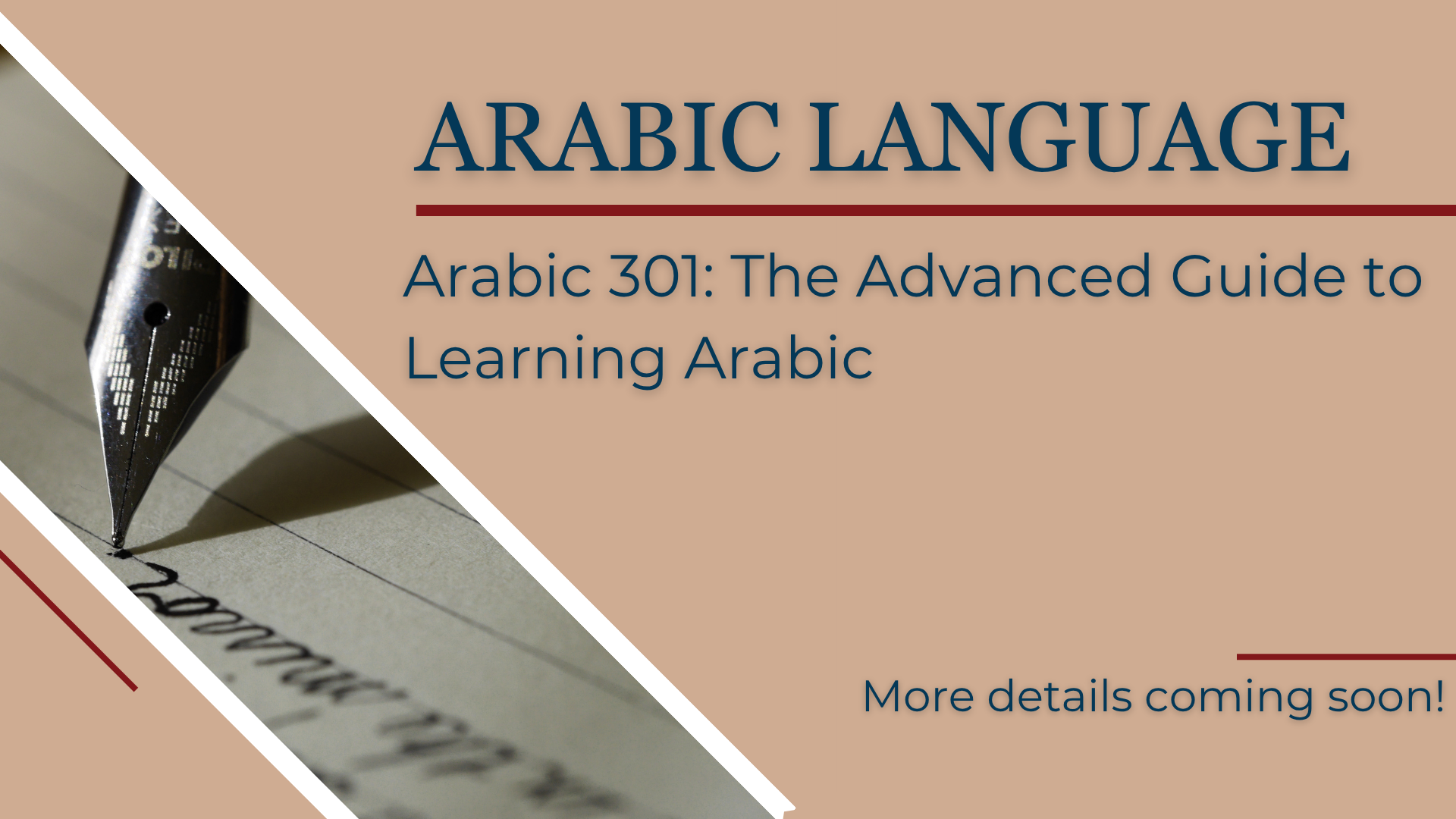 Arabic 301: The Advanced Guide to Learning Arabic